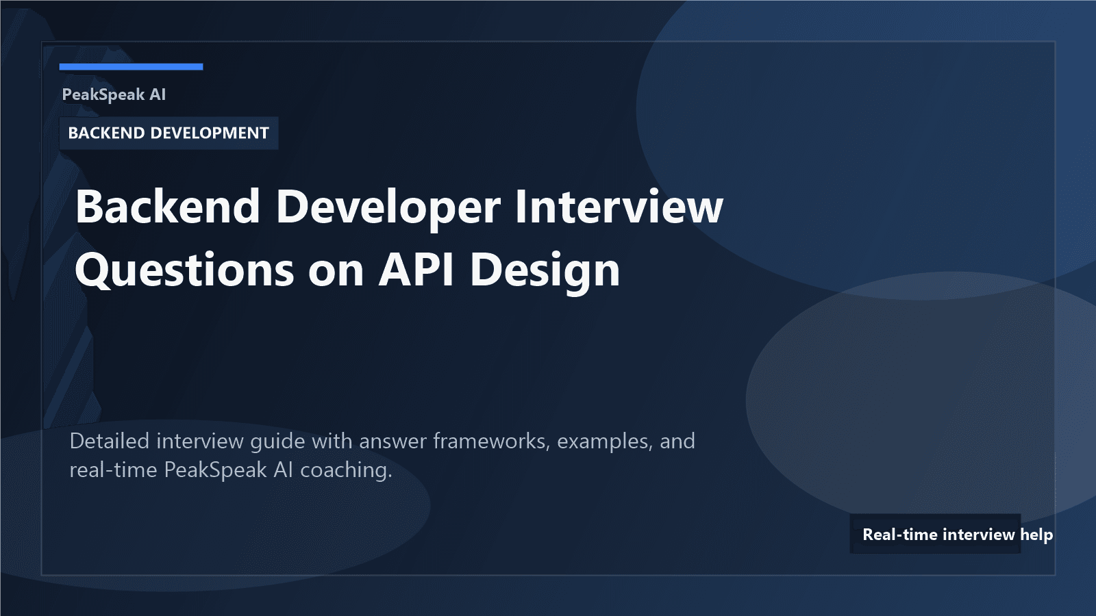 PeakSpeak AI banner for backend developer interview questions on API design