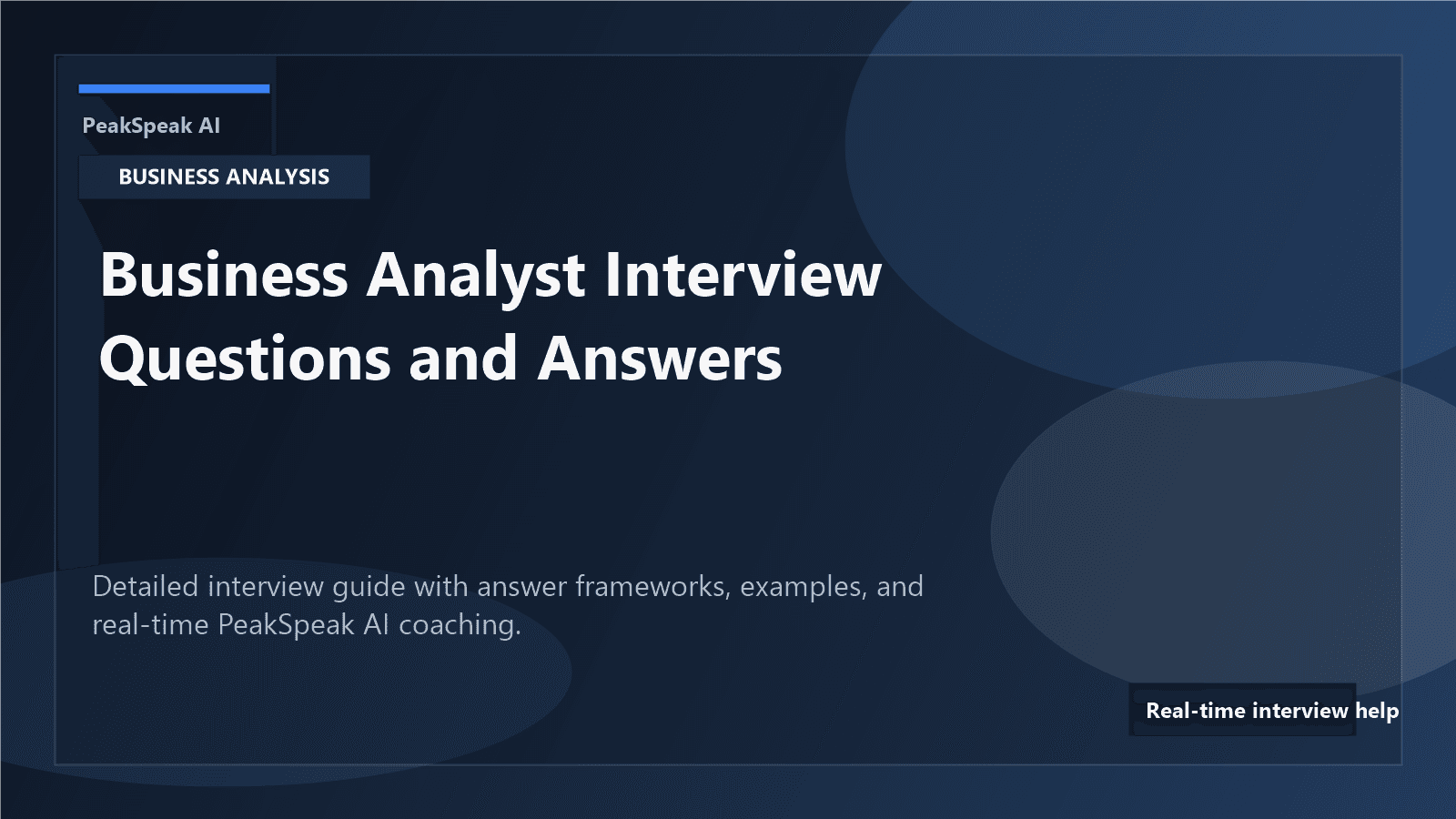 PeakSpeak AI banner for business analyst interview questions and answers