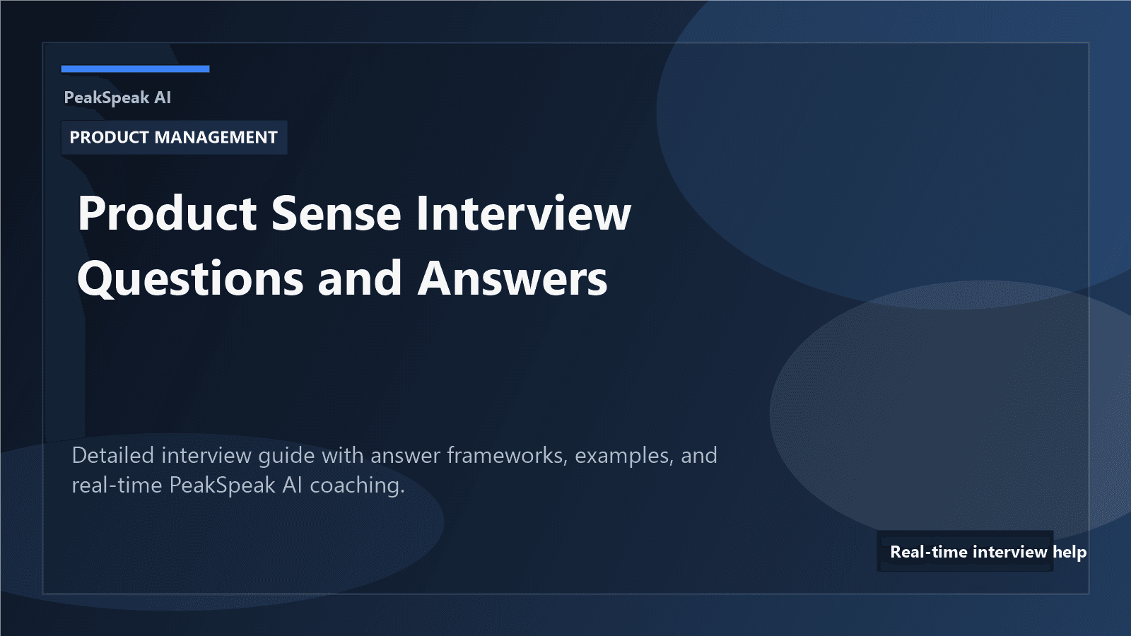 PeakSpeak AI banner for product sense interview questions and answers
