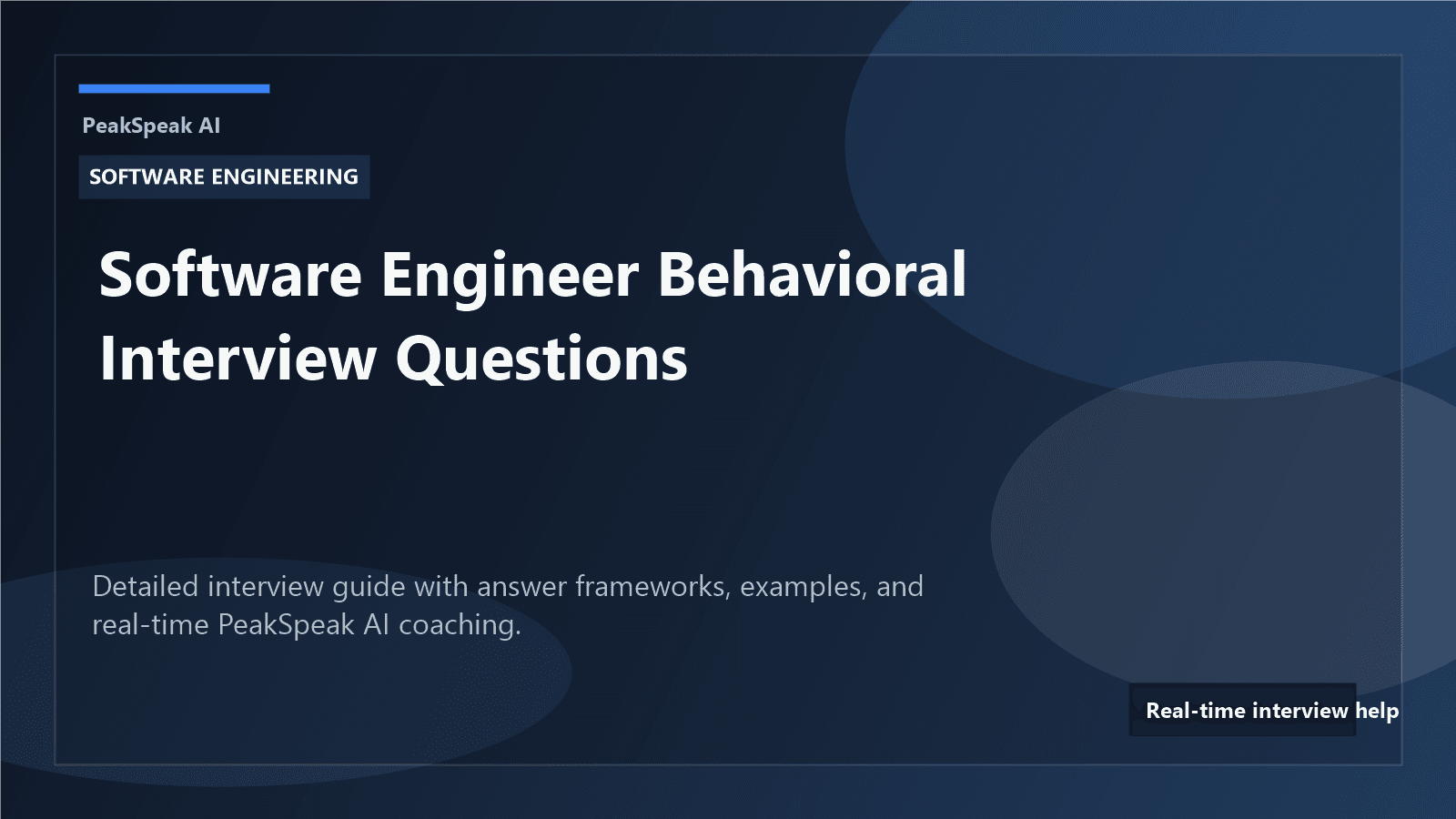 PeakSpeak AI banner for software engineer behavioral interview questions