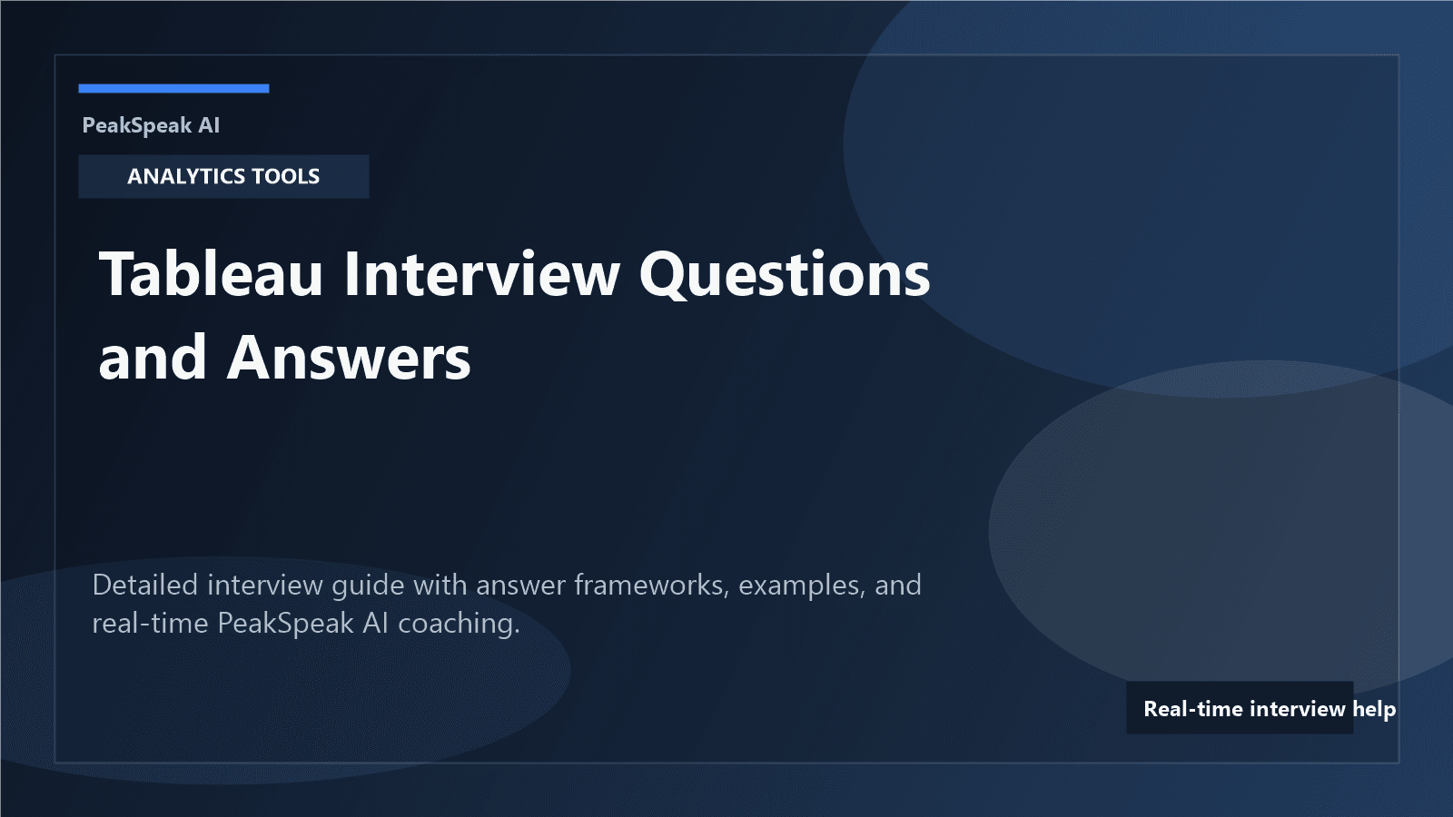 PeakSpeak AI banner for Tableau interview questions and answers