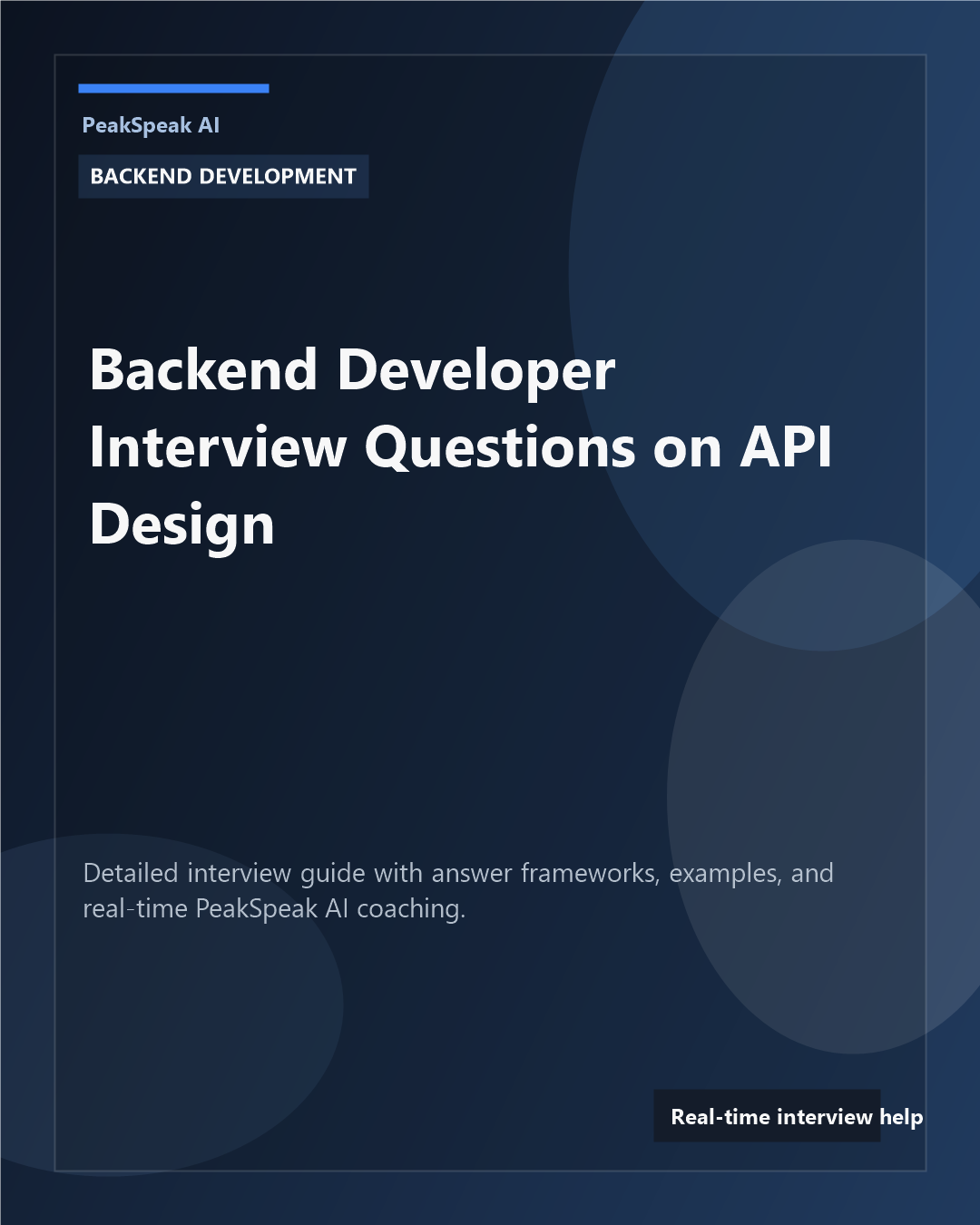 PeakSpeak AI banner for backend developer interview questions on API design